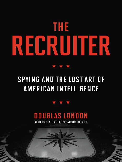 Title details for The Recruiter by Douglas London - Available